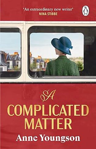A Complicated Matter - A Historical Novel of Love, Belonging and Finding Your Place in the World by the Costa Book Award Shortlisted Author